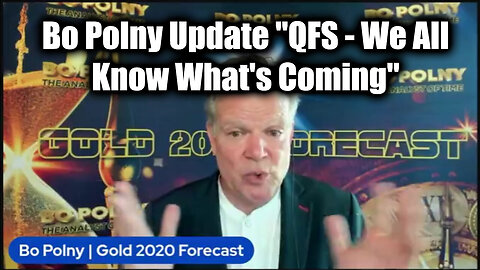 Bo Polny Update "QFS - We All Know What's Coming"