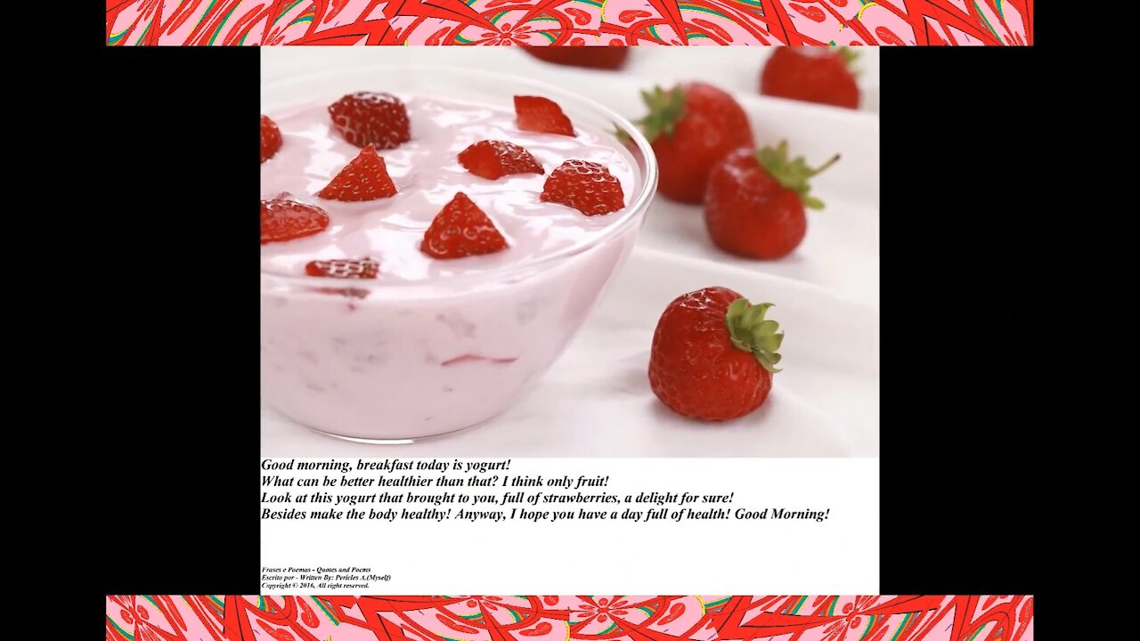 Good morning, breakfast today is yogurt, a delight! [Message] [Quotes and Poems]