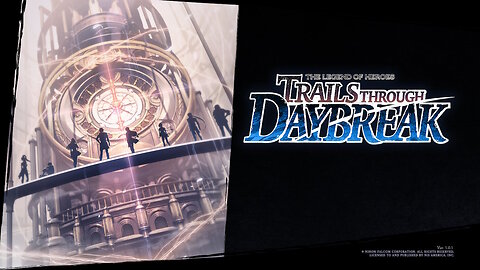 The Legend of Heroes Trails Through DayBreak Part 123 There back?