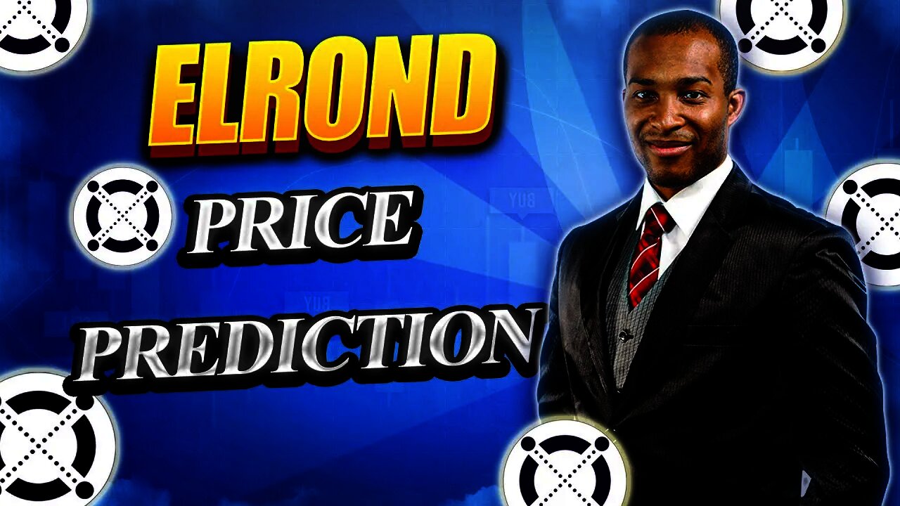 Elrond | Elrond Crypto | Elrond Price Prediction | Elrond EGLD