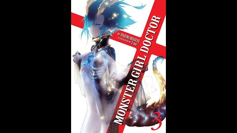 Monster Girl Doctor Volume 3