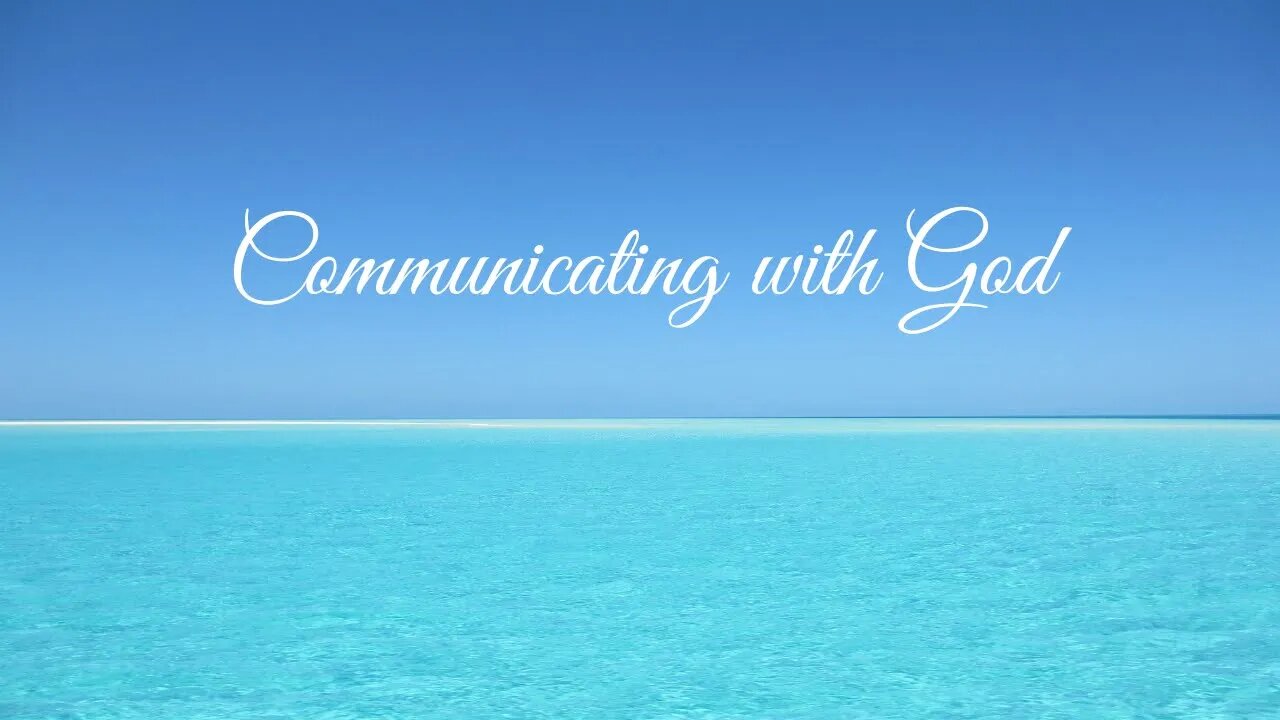 Communicating with the Lord. 1 Corinthian's 3:21-23