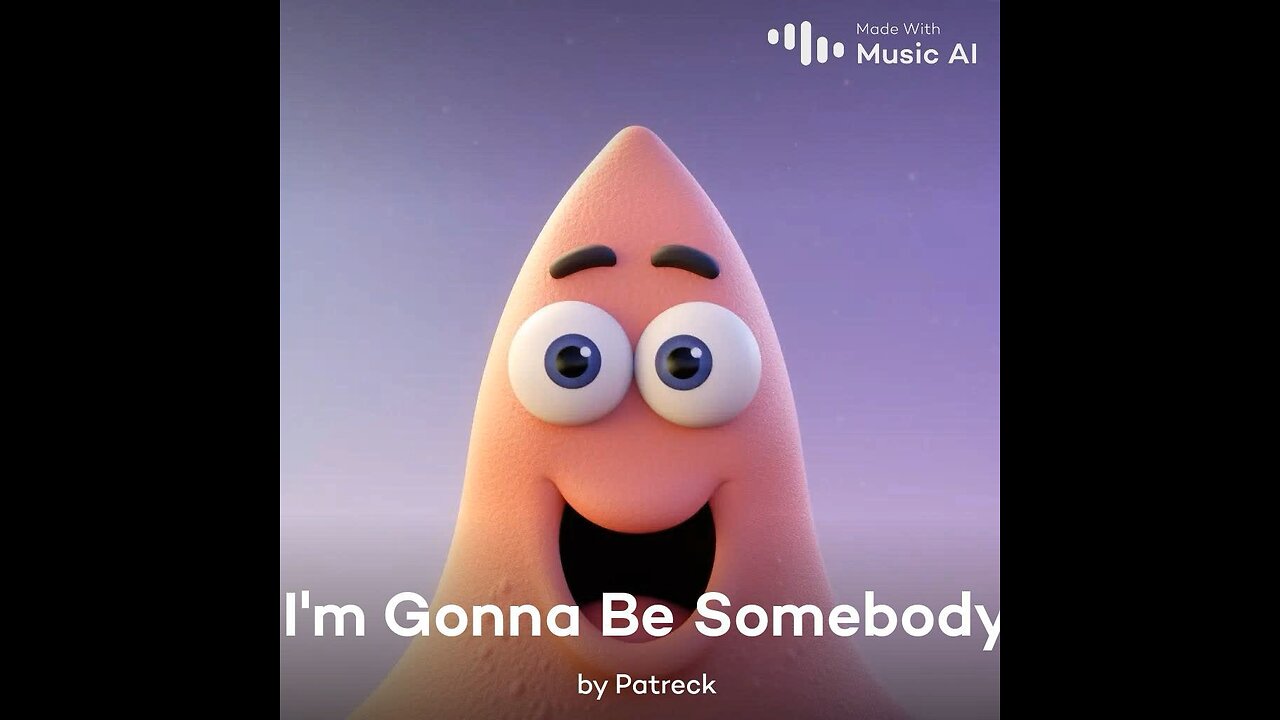 I’m Gonna Be Somebody by Patrick