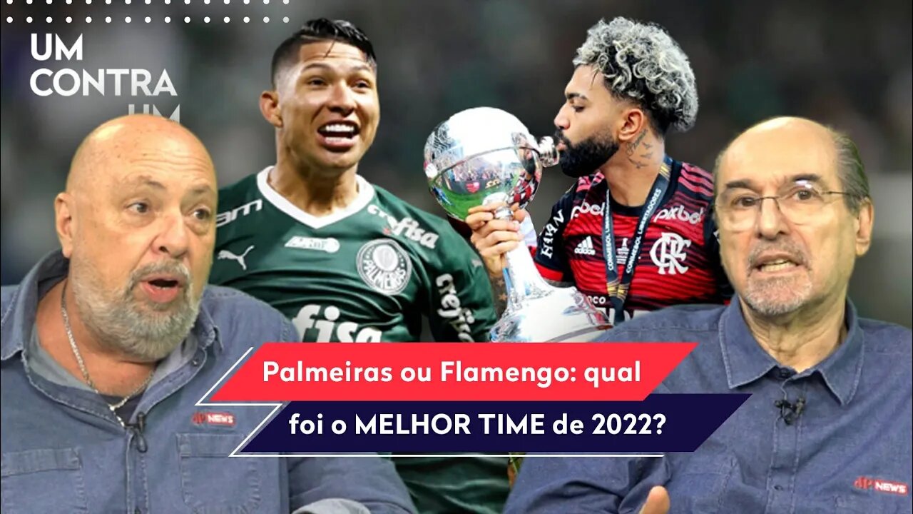 "Entre Palmeiras e Flamengo, o MELHOR TIME de 2022 foi o..." OLHA esse DEBATE!