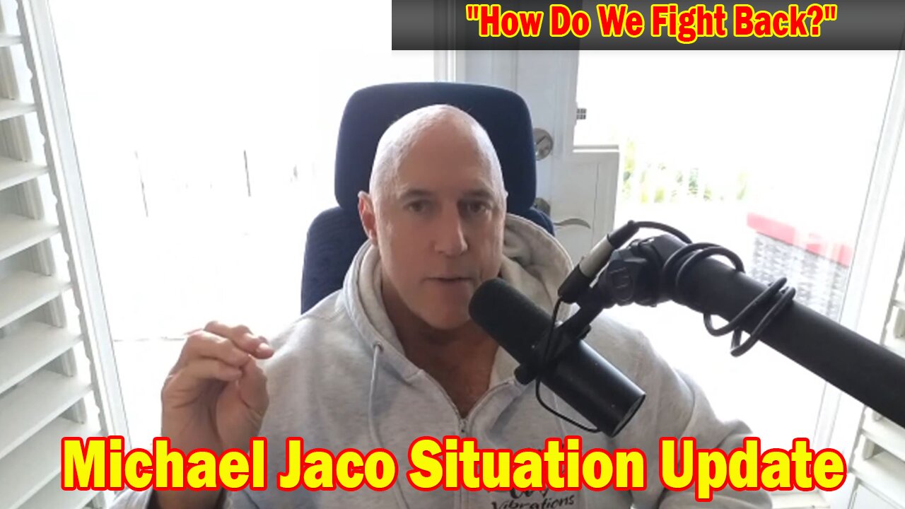 Michael Jaco Situation Update Jan 8: "How Do We Fight Back?"