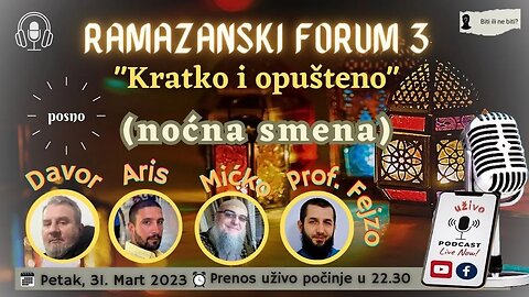 Ramazanski forum 3 (noćna smena)