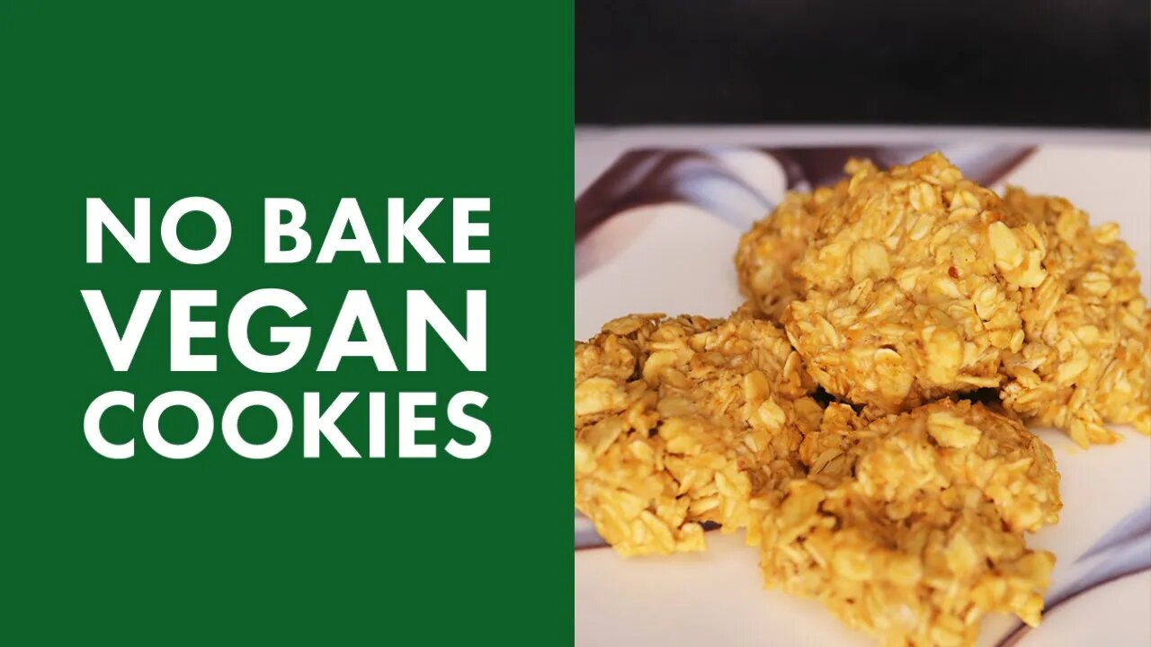 No Bake Vegan Cookies | Easy Vegan Recipes For Beginners