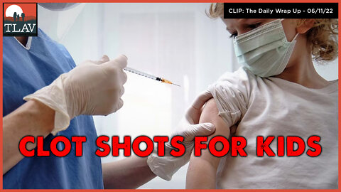 Clot Shots for Kids
