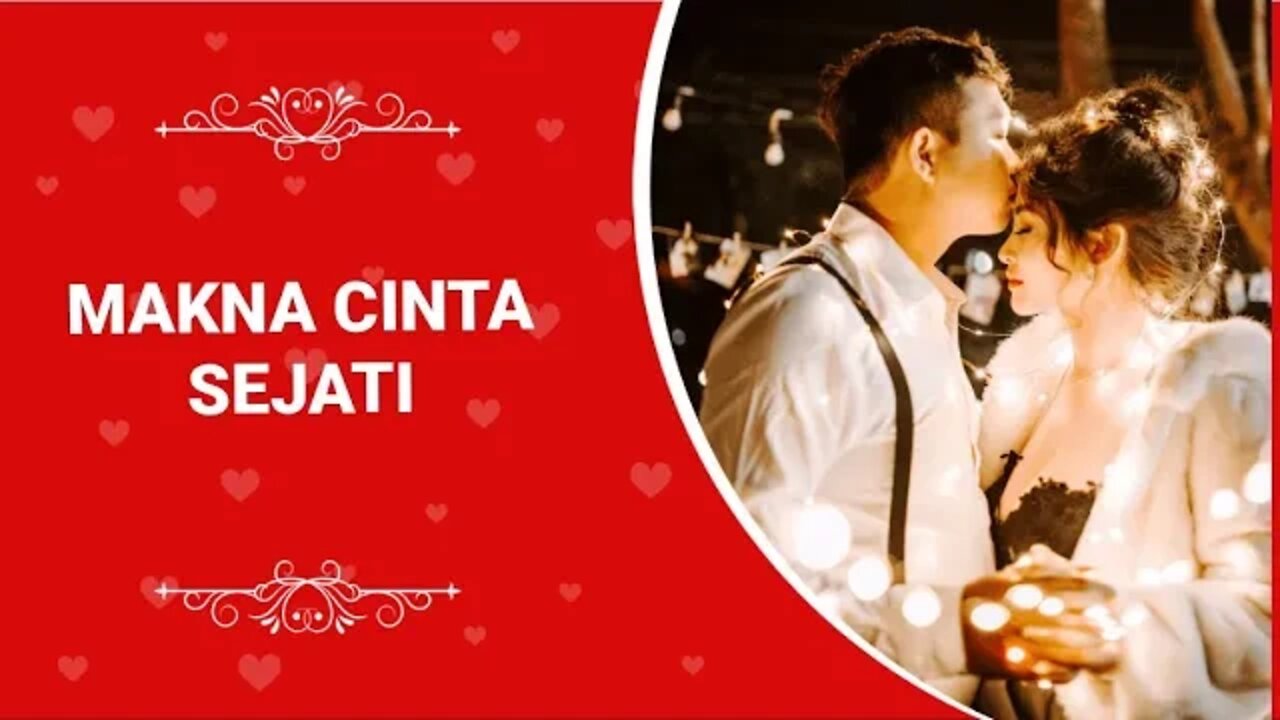 ARTIKEL MAKNA CINTA SEJATI