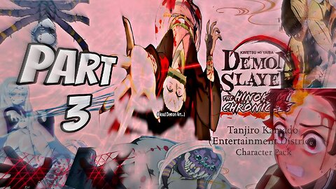 Demon Slayer -Kimetsu no Yaiba- The Hinokami Chronicles Gameplay Walkthrough Part 3