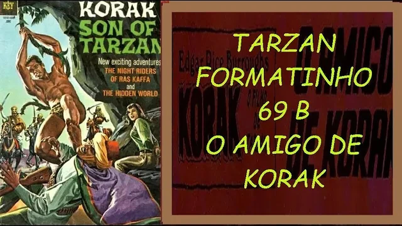 TARZAN FORMATINHO 69 B O AMIGO DE KORAK #gibi #comics #quadrinhos #hitorieta #museusogibi