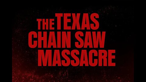 The Texas Chain Saw Massacre