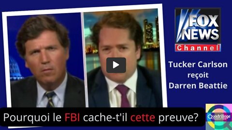 Darren Beattie Pourquoi le FBI cache-t'il cette preuve