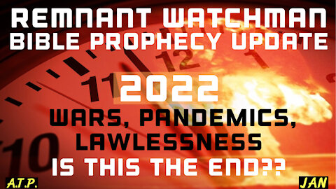 BIBLE PROPHECY UPDATE 2022! WARS, PANDEMICS, LAWLESSNESS, IS THIS THE END? CHRISTIAN LIFESTYLE!