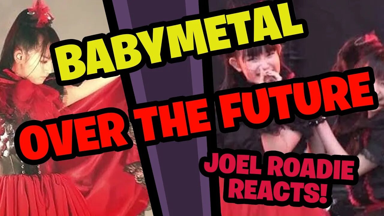 Babymetal Over the Future - Roadie Reacts