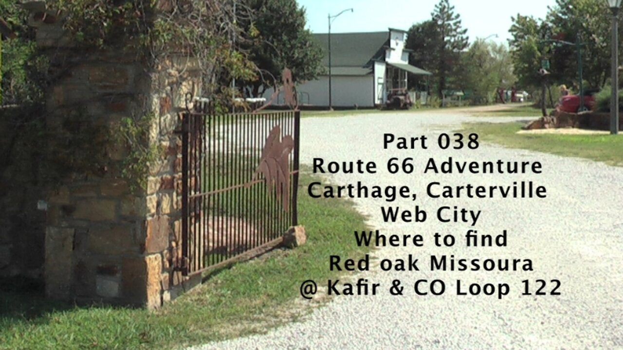 E10 0002 Carthage, Carterville and Web City on Route 66 38