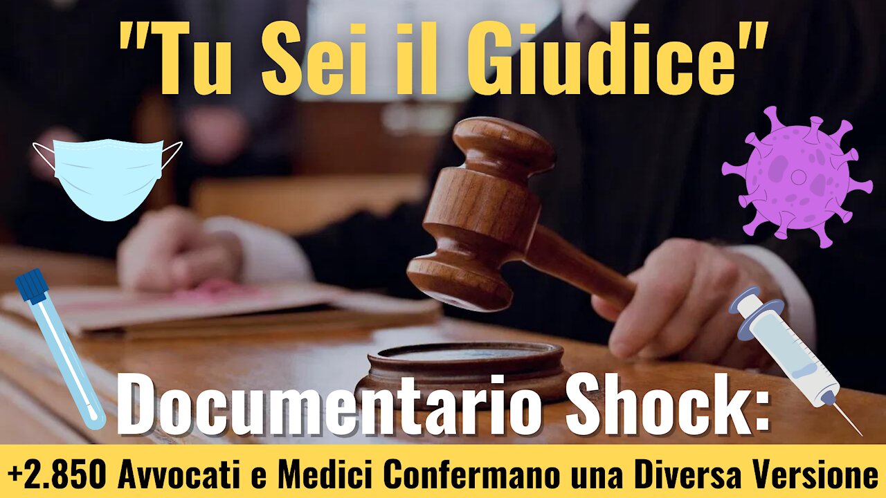 Tu Sei il Giudice - Documentario Sulla Pandemia