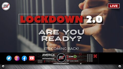LOCKDOWNS ARE BACK w/ America Happens