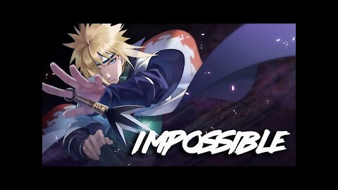 Minato (AMV) - Impossible......NaRuTo Saga.