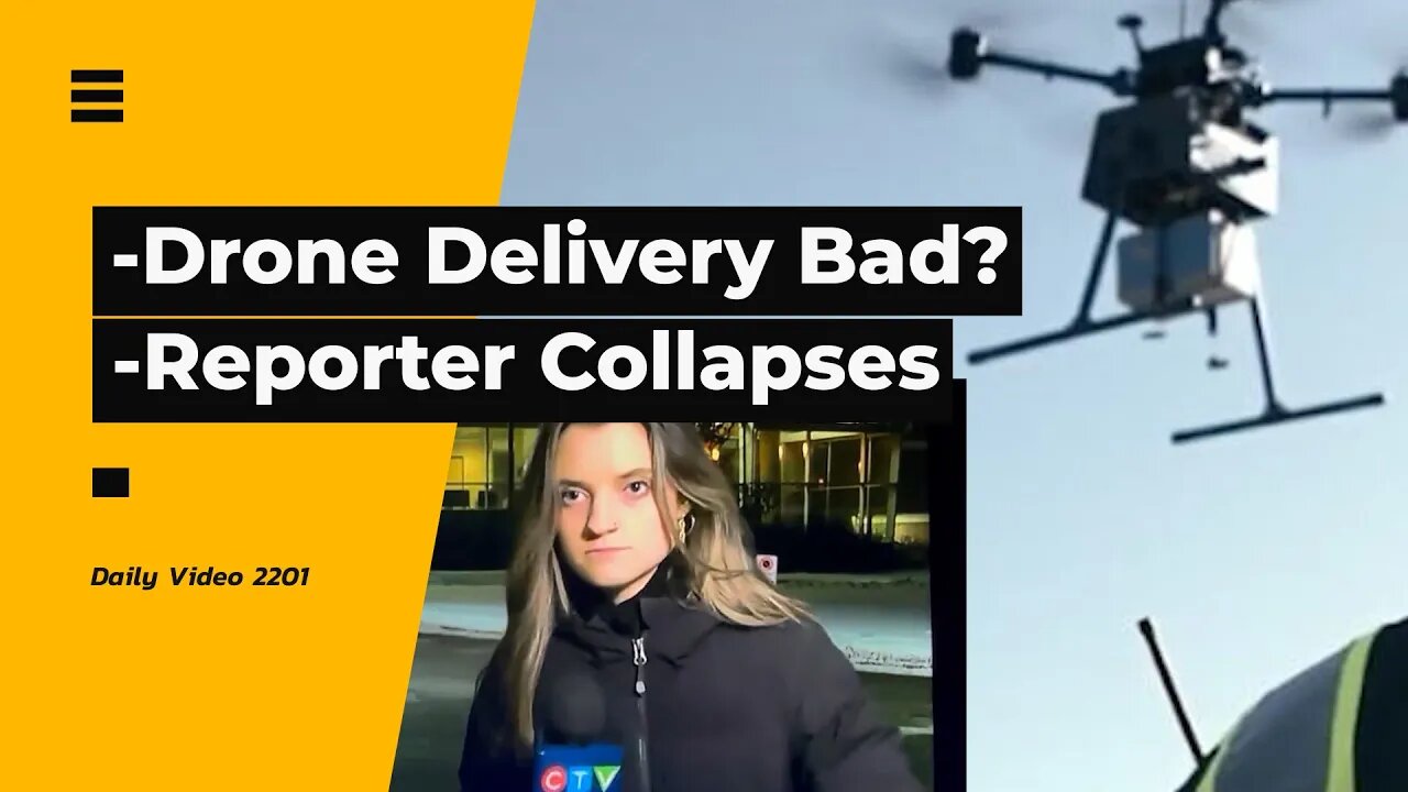 Walmart Drone Delivery Complaints And Reaction, CTV Reporter Collapses Live On TV