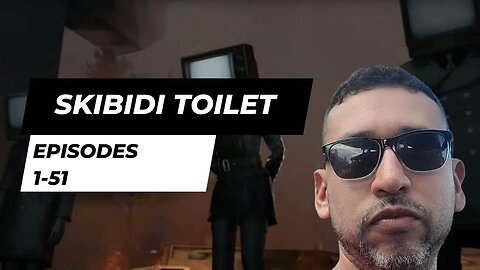 Skibidi Toilet - Episodes 1-51 Reaction