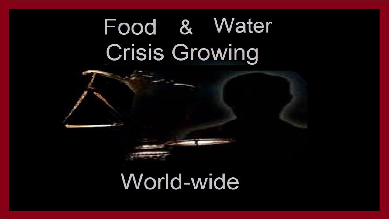 A Global Food Crisis Is Coming. Be Prepared & Especially Spiritually