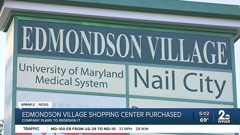 Edmondson Village Shopping Center purchased