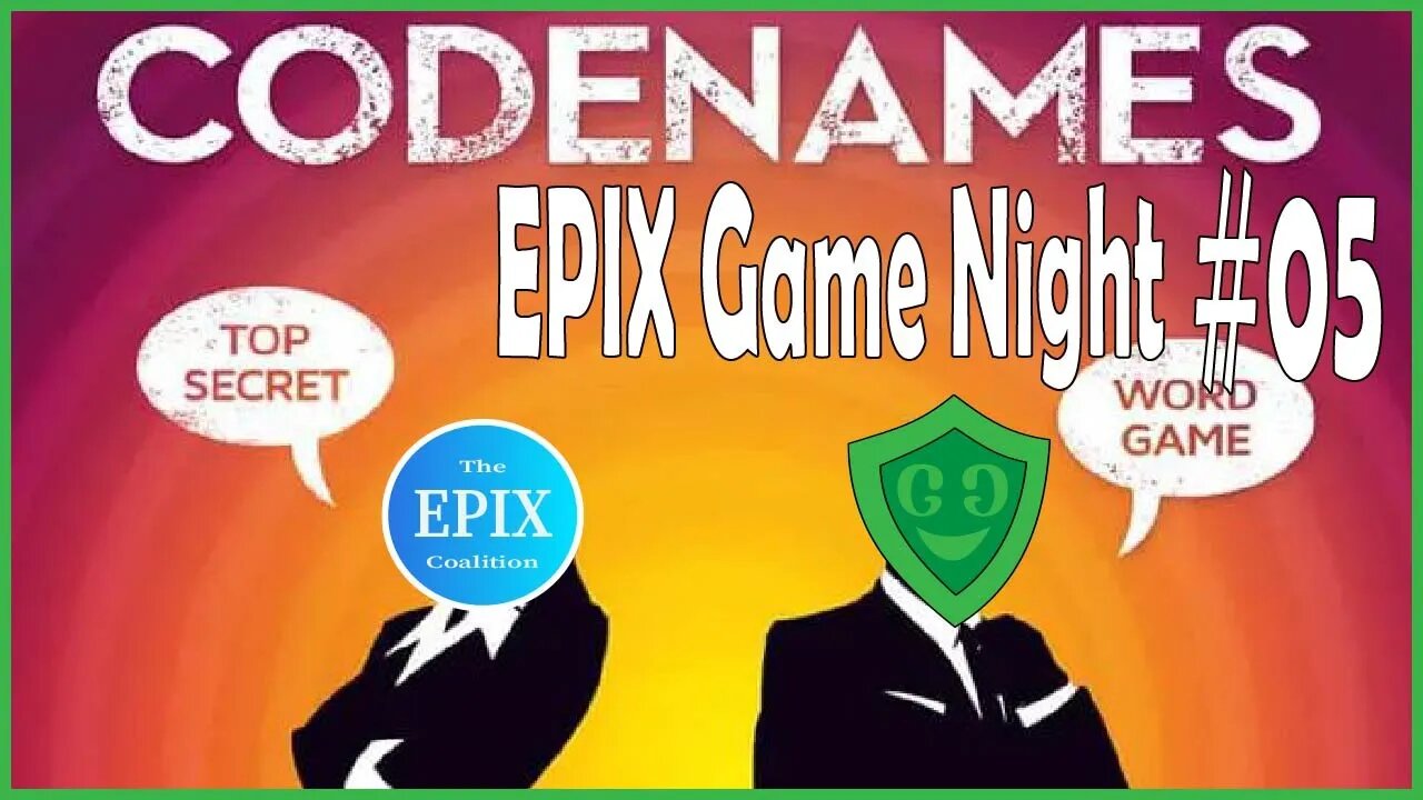 LIVE | Deciphering The Human Mind! | Codenames - EPIX Game Night #5