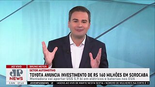 Bruno Meyer: Toyota anuncia investimento de R4 160 milhões em Sorocaba-SP