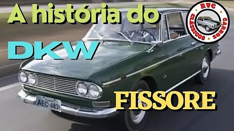 A história do DKW Fissore