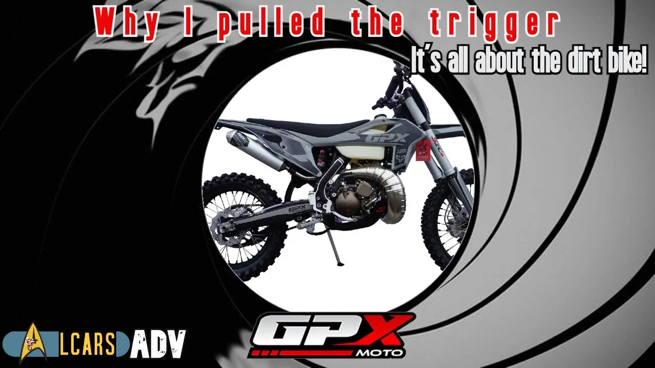 Why I pulled the trigger on a GPX dirt bike - It's all about the dirt bike!