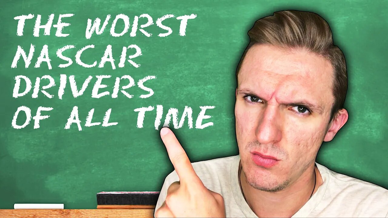 Teaching YOU the Worst NASCAR Drivers of All Time