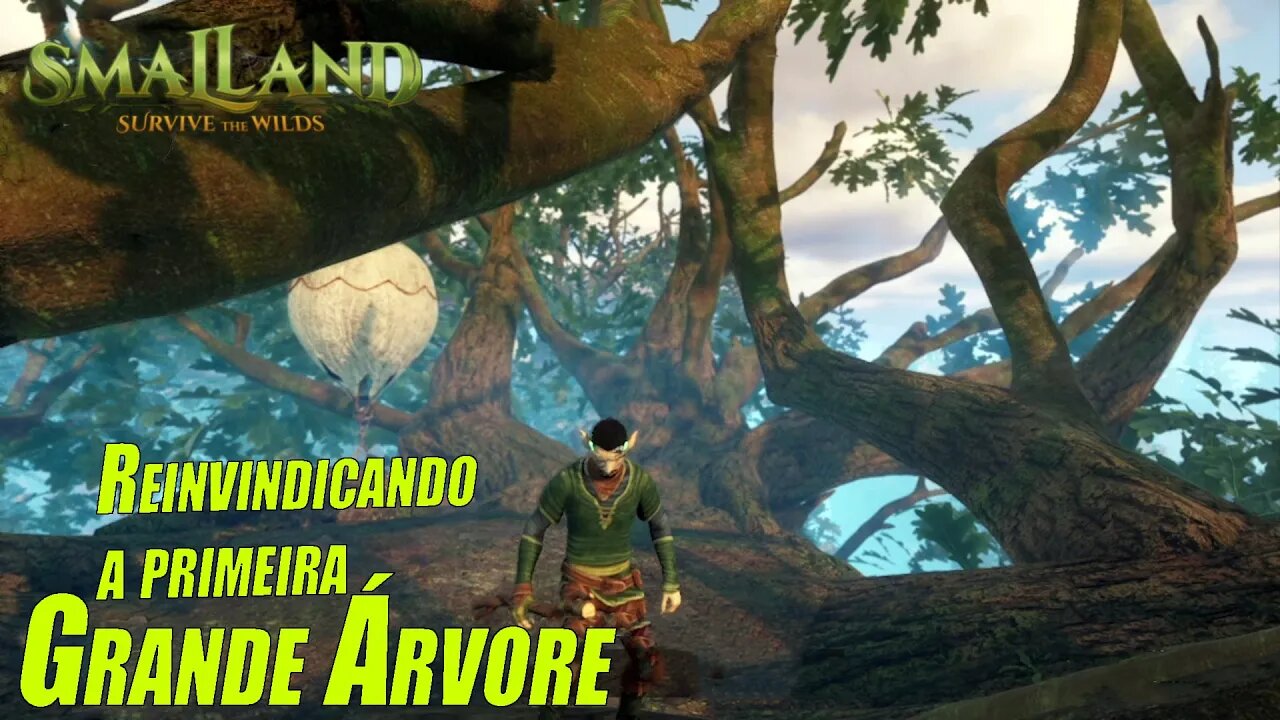 Smalland: Survive the Wilds - Reinvindicando uma Grande Árvore - Gameplay Pt-Br #5