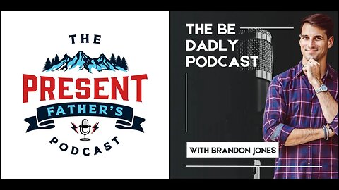 Episode 32 - Brandon Jones | Be Dadly