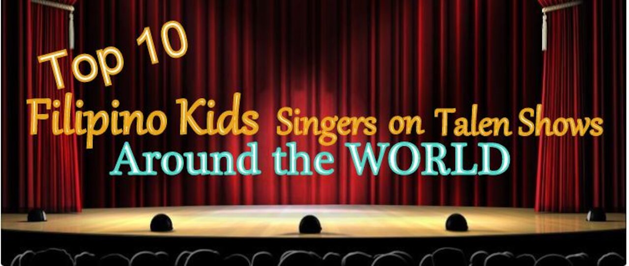 10 Best Filipino Kid Singers on Talent Show