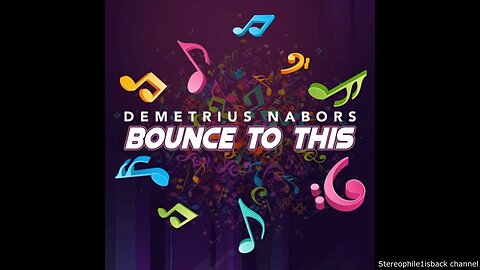 Demetrius Nabors – Bounce to This