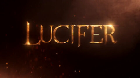 Lucifer is approaching