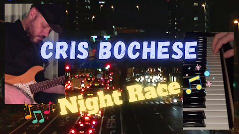 CRIS BOCHESE - "Night Race" (Official video 2021)