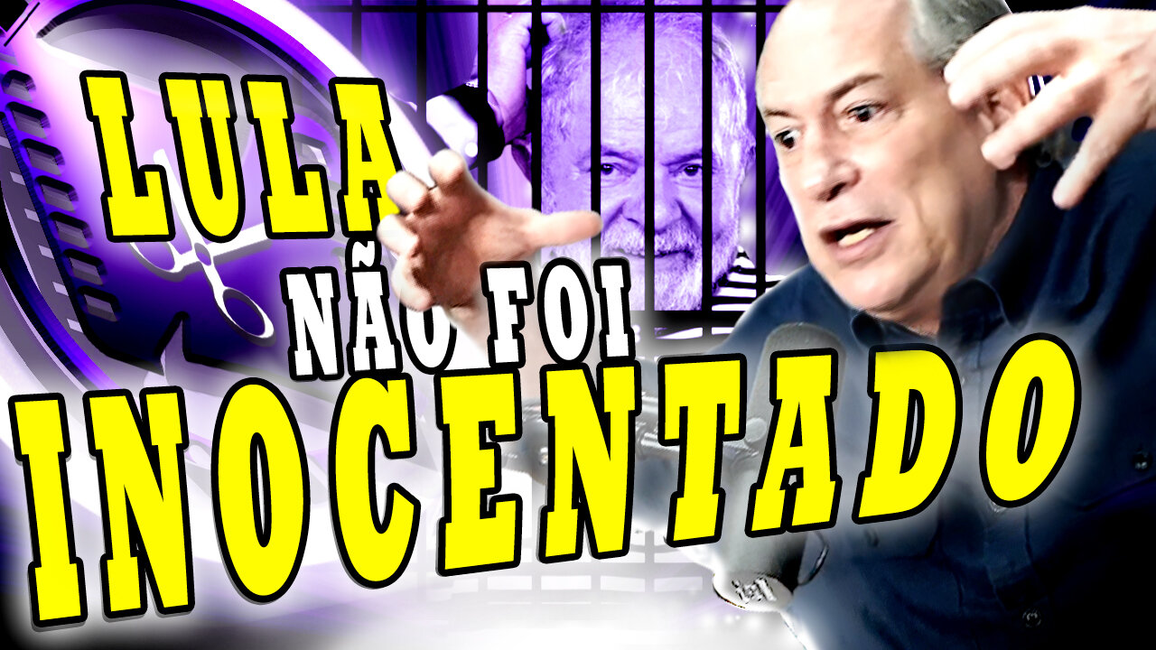 CIRO EXPLICA SOBRE A CONDENAÇÃO DO LULA