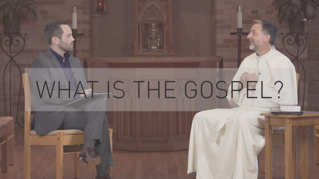 What is the Gospel? | with Priest Michael Brennan, O.Praem.