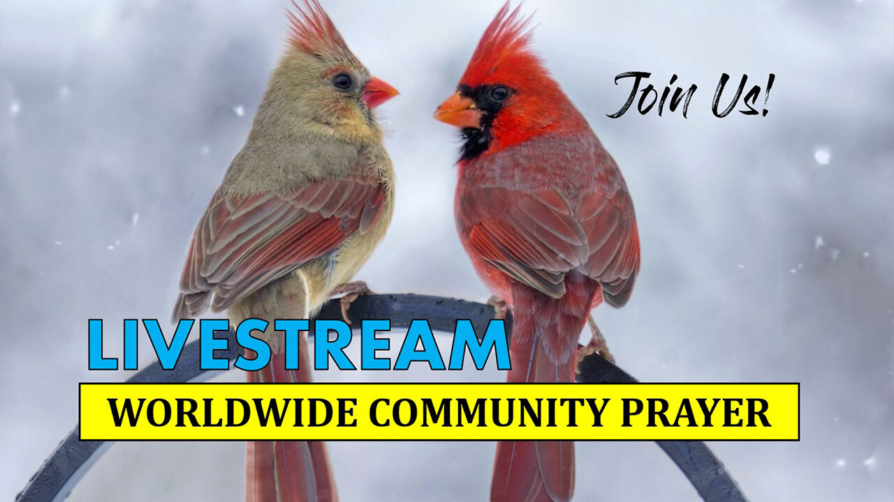 Worldwide Community Prayer on January 22nd, 2022