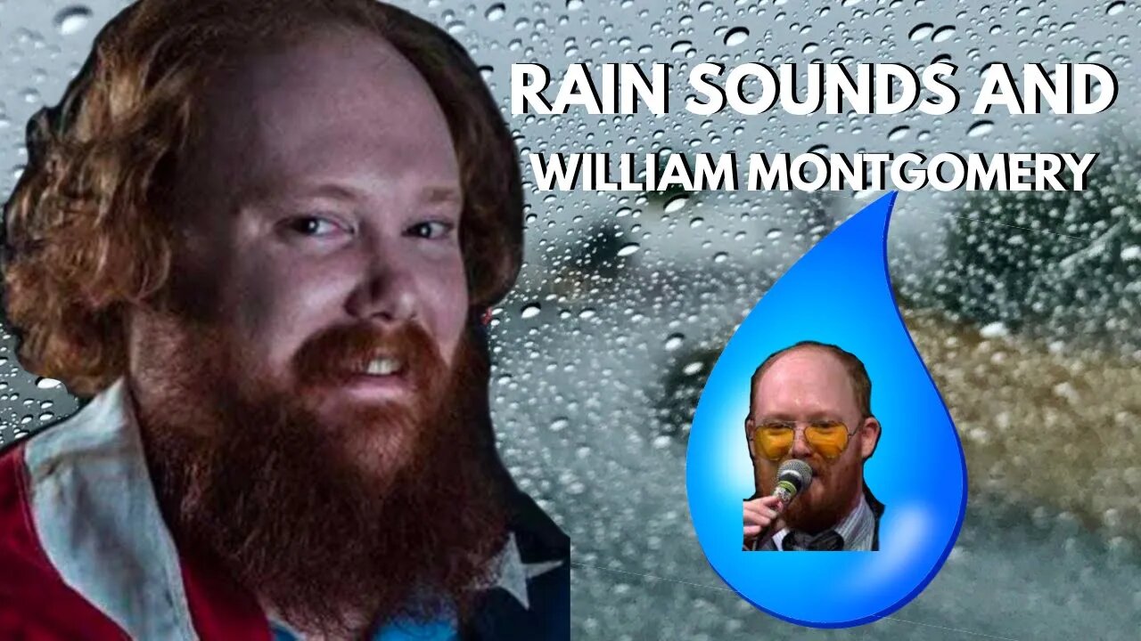 1 Hour of Rain, Interrupted by William Montgomery