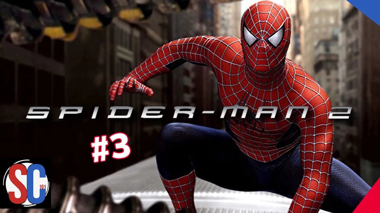 Spider Man 2 (Part 3)