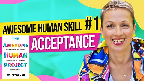 Emotional Fitness Skill #1: Acceptance