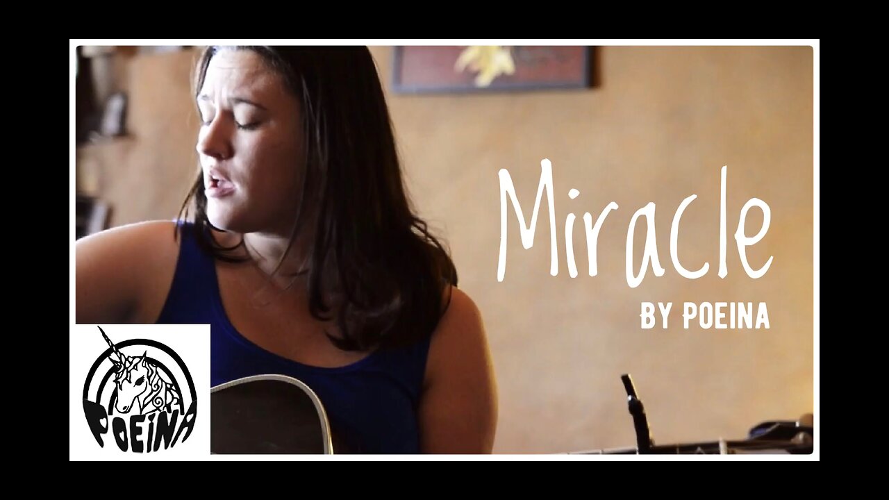 Official Video - Miracle - by Poeina