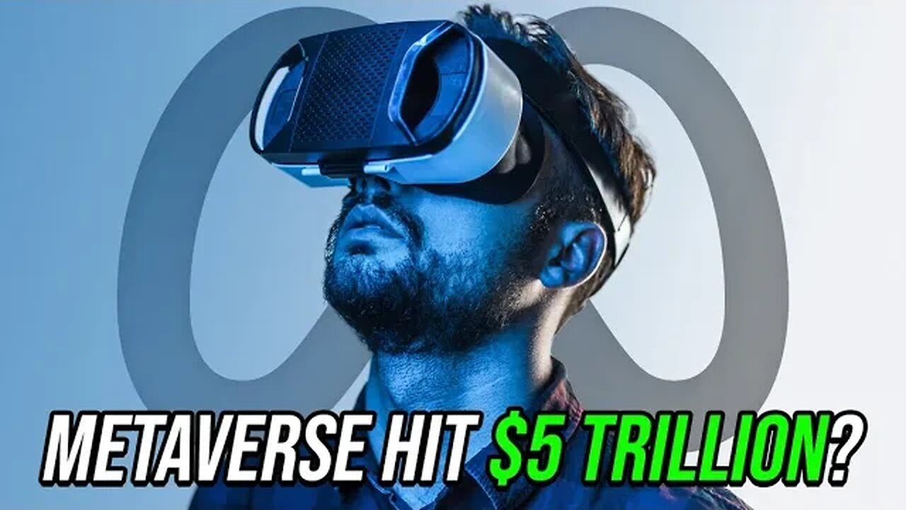 Metaverse to Hit $5 Trillion Investment by 2030?! | The Future of Metaverse!!!