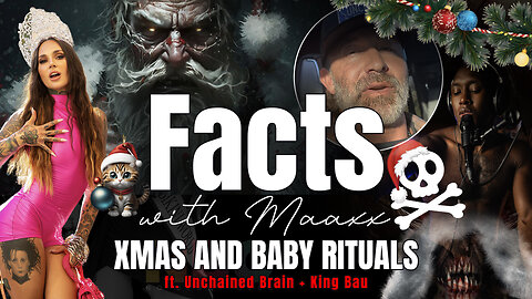 Facts with Maaxx - Ep 7 - The Evil Truth Behind Christmas