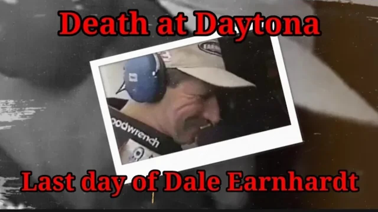 Death at Daytona: Last day of Dale Earnhardt