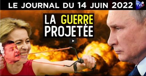 Ukraine la guerre qui dure - JT du mardi 14 juin 2022