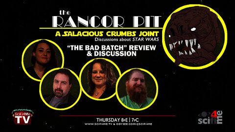 The Rancor Pit: a STAR WARS Discussion -- THE BAD BATCH Premiere Review